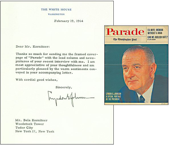 Parade (January 5, 1964), pp. 4f and Letter from Lyndon Johnson to Kornitzer, February 19, 1964 thanking him for sending the Parade article.  