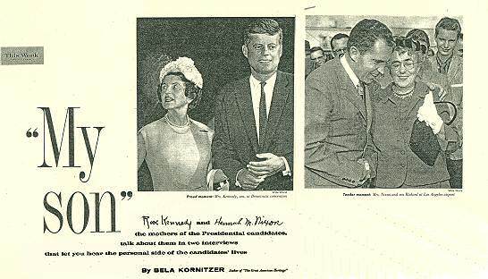 My Son. [Interviews with Hannah Nixon and Rose Kennedy] This Week Magazine (September 18, 1960)